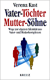 Vater-Töchter, Mutter-Söhne